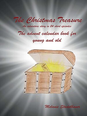 cover image of The Christmas Treasure--The advent calendar book for young and old